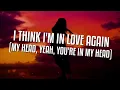 Kat Dahlia - I Think I'm In Love (Lyrics)