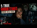 The Scariest TRUE Reddit Horror Stories From New York