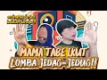 Lagu MAMA TABE IKUT \