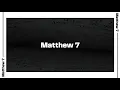 Matthew 7 Bible Reading NIV