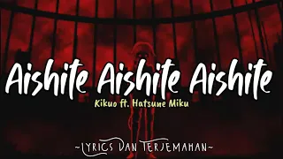 Download Aishite Aishite Aishite – Kikuo ft. Hatsune Miku | Lirik Dan Terjemahan Indonesia MP3