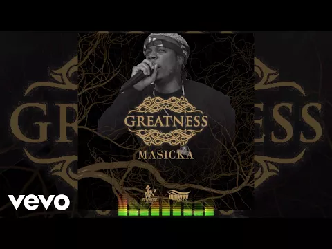 Download MP3 Masicka - Greatness (Audio)