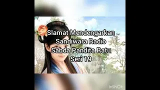 Download Sabda Pandita Ratu 19 - Purwakala Pangeran Patih 07 MP3