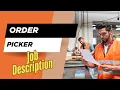 Job description of Order Picker - Role Responsibilities Skills