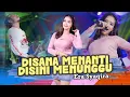 Download Lagu DI SANA MENANTI DI SINI MENUNGGU  [ koplo ]  ~ Era Syaqira   |   Sungguh Ku Merasa Resah