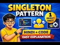 Singleton Design Pattern in JavaScript in Hindi JS Design Patterns for Beginners
