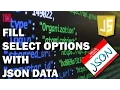 JAVASCRIPT How to fill Select from JSON