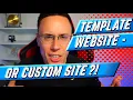 Is a Template or Custom Design Best For Your Website