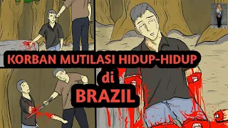 kisah k0rb4n mutil4s1 hidup hidup di brazil cerita bergambar