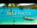 Deep Focus Music To Improve Concentration - 12 Hours of Ambient Study Music to Concentrate
