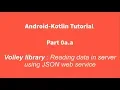Android Kotlin 0a a Using Volley Library to Consume Data In Web Service