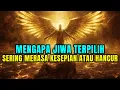Download Lagu JIWA TERPILIH 👑 MENGAPA SERING KESEPIAN ATAU HANCUR” – SEBUAH MOTIVASI YANG MENGGETARKAN HATI