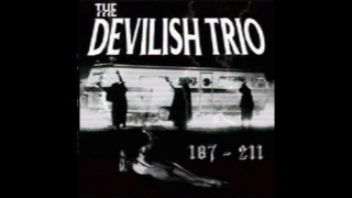 Download DEVILISH TRIO- 187-211 MP3