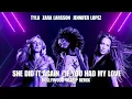 Tyla, Zara Larsson & Jennifer Lopez - She Did It Again/If You Had My Love (Hollywood Tramp Mash Up)