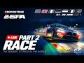 LIVE Race Part 2 CrowdStrike 24 Hours of Spa GT World Challenge pwd by AWS 2026