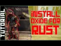 How to INSTALL OXIDE on Your RUST SERVER Rust Admin Academy Tutorial 2021