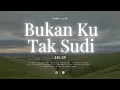 Bukan Ku Tak Sudi - Iklim (Lirik) | Exist , Leon