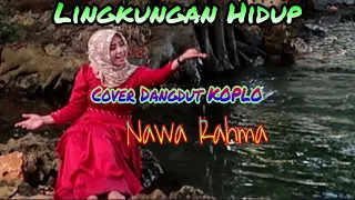 Download Lingkungan Hidup - Nasida Ria - KOPLO VERSION - Nawa Rahma MP3