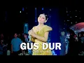 Download Lagu GUS DUR - SHINTA ARSITA GOYANG SAMPE BAWAH - OM SAVANA SAKJOSE
