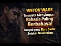 Lagu WETON WAGE Ternyata Menyimpan Rahasia Paling Berbahaya! Banyak yang Baru Sadar Setelah Berantakan