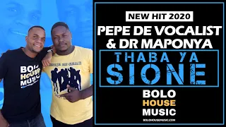 pepe de vocalist u0026 dr maponya thaba ya sione gospel house 2020 