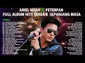 Download Lagu 𝗔𝗿𝗶𝗲𝗹 𝗡𝗼𝗮𝗵 𝗣𝗲𝘁𝗲𝗿𝗽𝗮𝗻 𝗙𝘂𝗹𝗹 𝗔𝗹𝗯𝘂𝗺 𝗧𝗮𝗻𝗽𝗮 𝗜𝗸𝗹𝗮𝗻