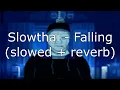 Slowthai - Falling Slowed Reverb