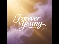 Forever Young