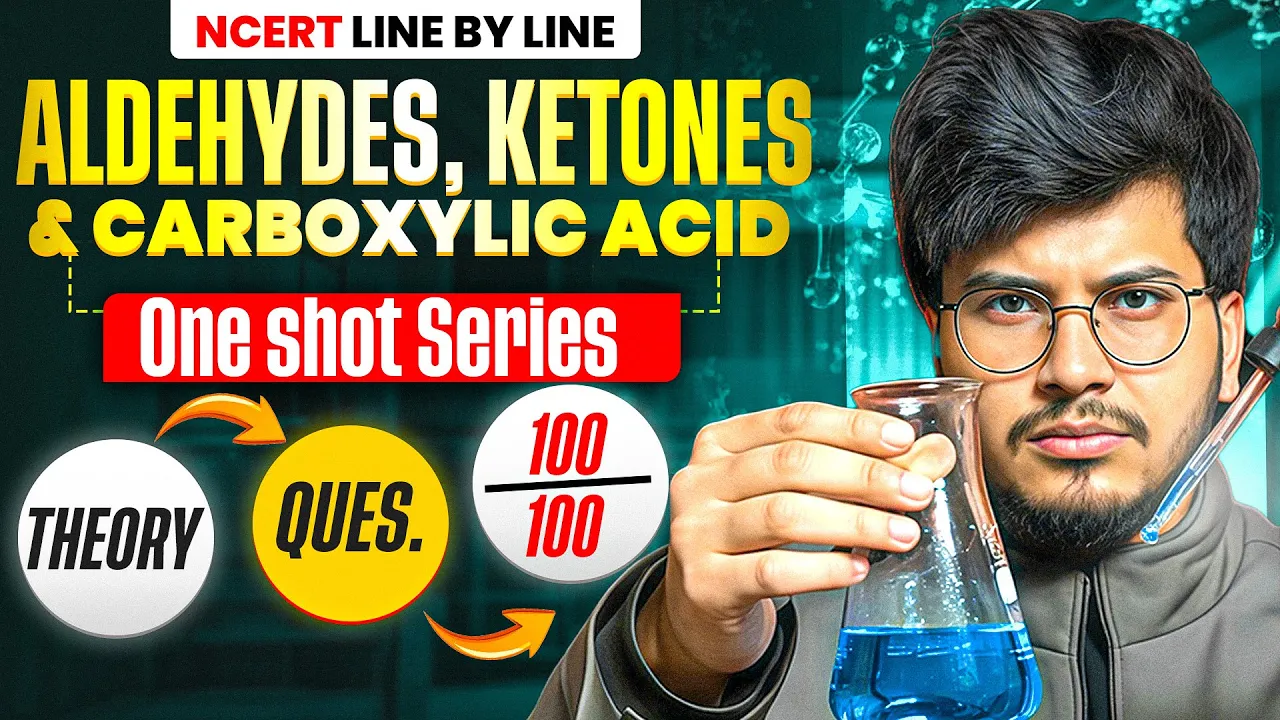 Aldehydes,Ketones & Carboxylic Acids One Shot class 12th organic chemistry Chapter 9 for Boards 2026