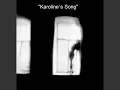 Download Lagu THE DREAMS NEVER END - Karoline 's Song