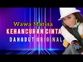 Download Lagu Wawa Marisa - Kehancuran Cinta - Dangdut