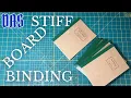 Steifbroschuren Stiffened Board Binding Adventures in Bookbinding
