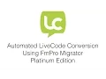 Automated Conversion from FileMaker Pro Microsoft Access or Visual FoxPro into LiveCode