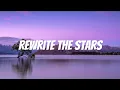 Download Lagu Anne-Marie ft. James Arthur - Rewrite The Stars (Lyrics) || Passenger, Charlie Puth... (Mix Lyrics) 