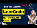 Leetcode 182 duplicate emails LeetCode SQL solution Duplicate Email leetcode answer