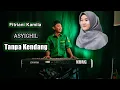 #SholawatAsyghil SHOLAWAT ASYGHIL VERSI TANPA KENDANG TERBARU