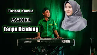 Download #SholawatAsyghil SHOLAWAT ASYGHIL VERSI TANPA KENDANG TERBARU MP3