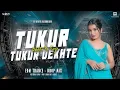 Download Lagu Tukur Tukur Dekhte Ho Kiya | Old Hindi Dj Song | Edm Trance Drop Mix | DJ ARUN JHARKHAND