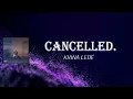 Kiana Ledé - Cancelled (Lyrics)