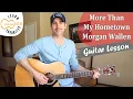 Download Lagu More Than My Hometown - Morgan Wallen | Guitar Lesson