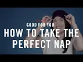 Lagu How to Take the Perfect Nap