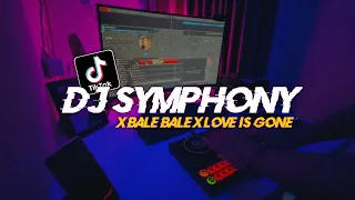 Download Dj Old Symphony X Bale Bale X Reff - Love Is Gone || Dj Slow Fyp Tiktok Terbaru 2023 - DJ SANTUY MP3