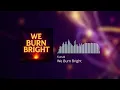 Lagu Kunak - We Burn Bright (Bass house)