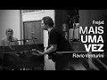 Download Lagu Flávio Venturini Feat. Frejat | Mais Uma Vez