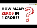How many zeros in 1 crore - QnA Explained