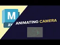 AUTODESK MAYA - 3D ANIMATION ANIMATING CAMERA MOVEMENT