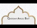 Download Lagu Qasidah Ahlul Bait | Arabic with English Translations |