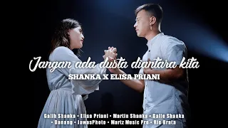 Download Shanka Feat Elisa Priani - Jangan ada dusta diantara kita || cover MP3