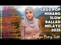 Lagu Lagu Bikin Nangis 😭 | Lagu Sedih Patah Hati 💔 Ballad Slow Rock Terbaru 2025 – Langit Menangis