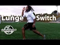 How To Do Lunge Switches - Plyometric Explosive Movement